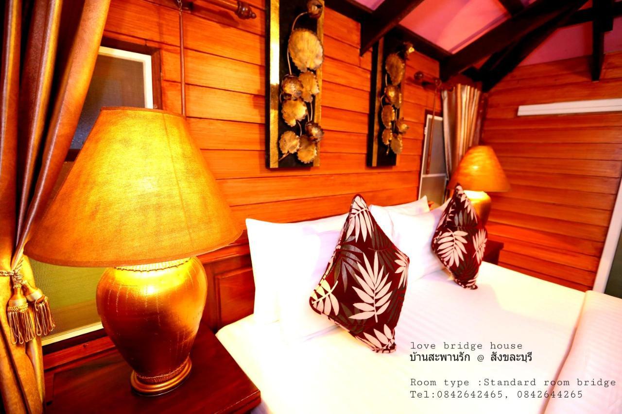 Love Bridge House บ้านสะพานรัก Sangkhla Buri Exterior photo