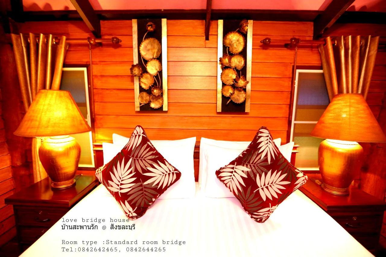 Love Bridge House บ้านสะพานรัก Sangkhla Buri Exterior photo